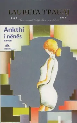 Laureta-Tragaj-Ankthi-i-nenes