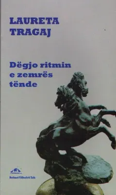 Laureta-Tragaj-Degjo-ritmin-e-zemres